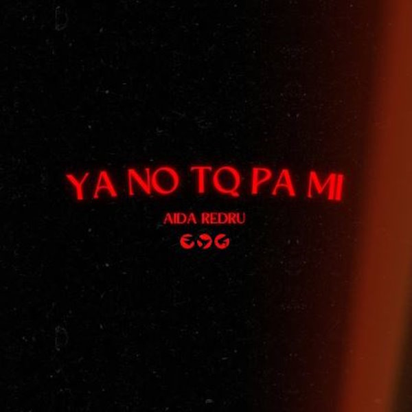 Aida Redru Ya no tq