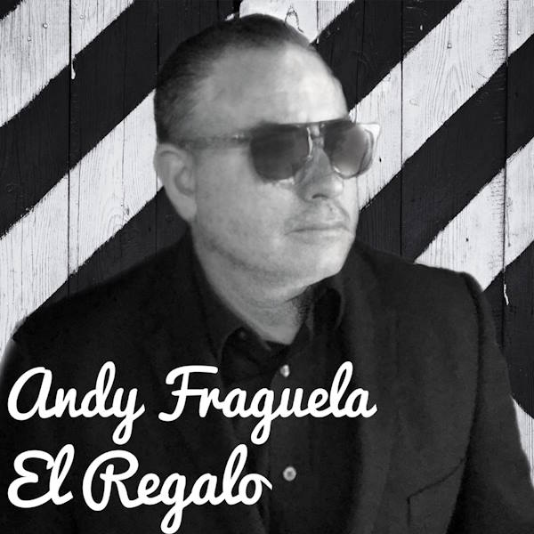 Andy Fraguela el regalo album cover