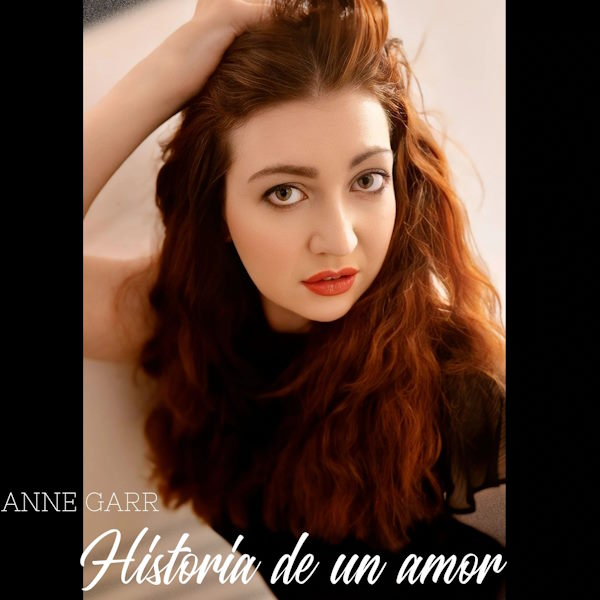 Anne Garr historia de un amor