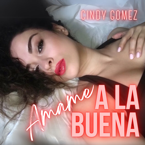 Cindy Gmez amame a la buena