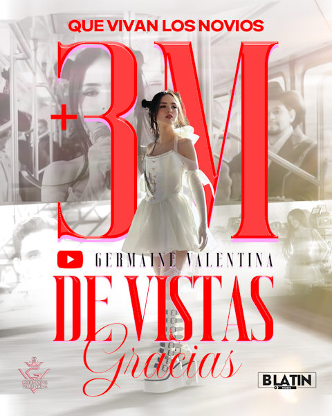 Germaine Valentina que vivan los novios