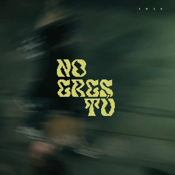 Iris Penche no eres tu