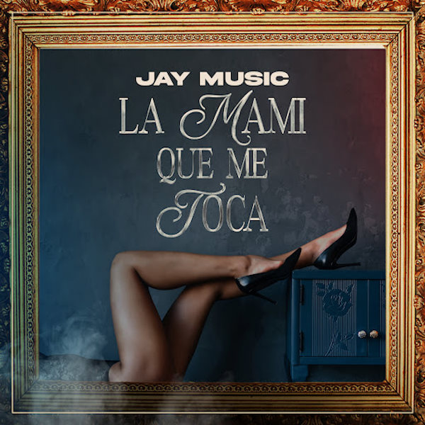Jay Music la mami que me toca