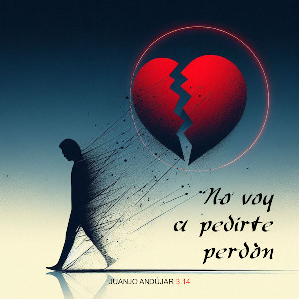 Juanjo Andjar no voy a pedirte perdn