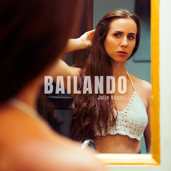 Julie Rosali bailando album cover