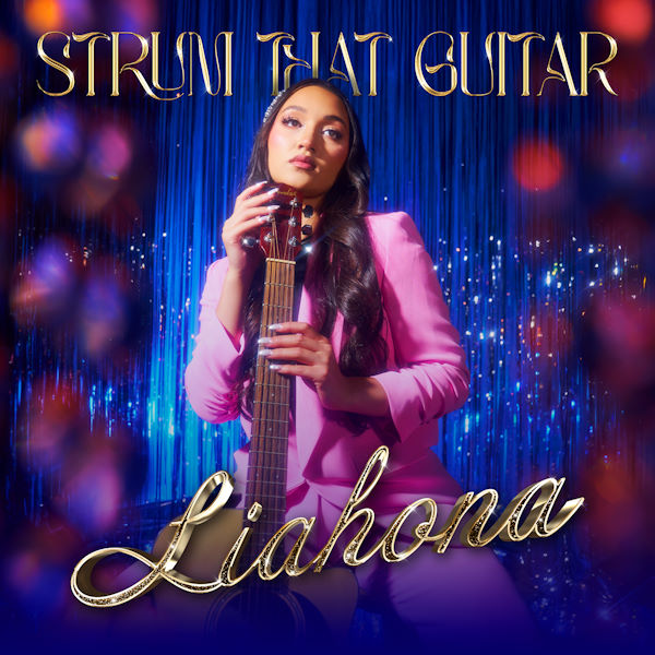 Liahona Olayan strum that guitar