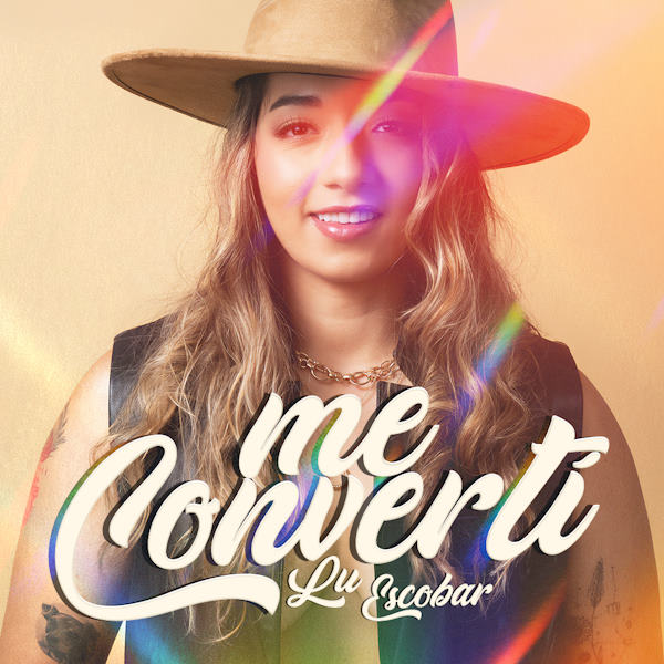 Lu Escobar me convert