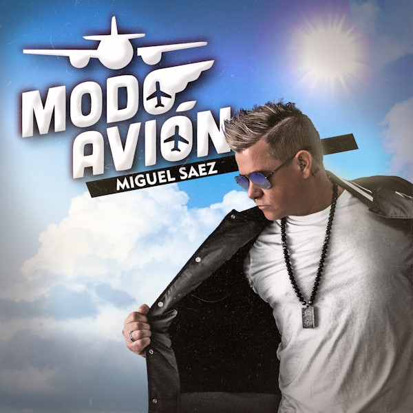 MIGUEL SAEZ MODO AVION