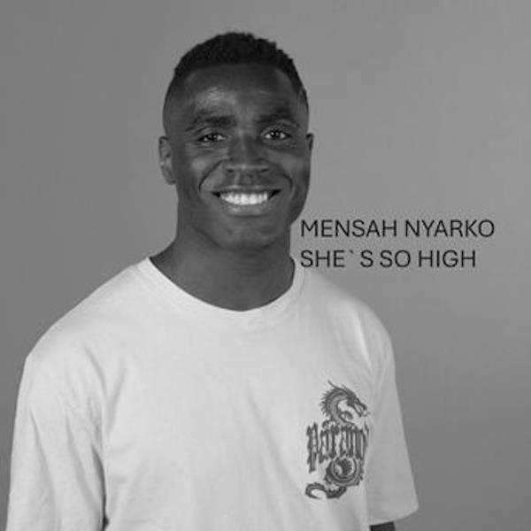Mensah Nyarko shes so high