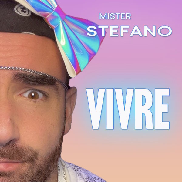 Mister Stefano vivre