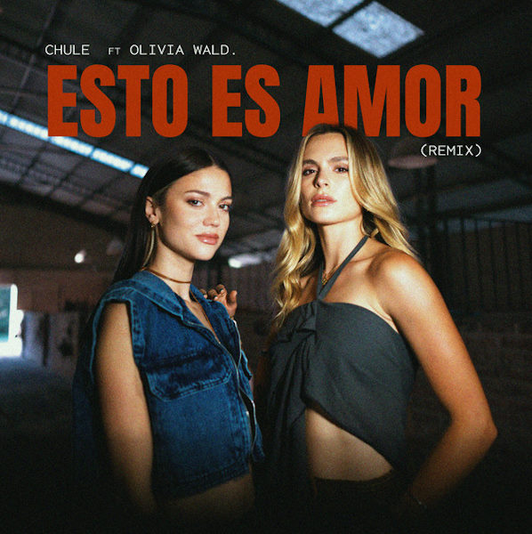 Olivia wald y Chule esto es amor