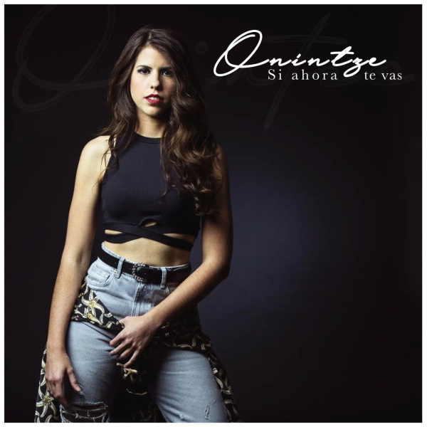 Onintze si ahora te vas