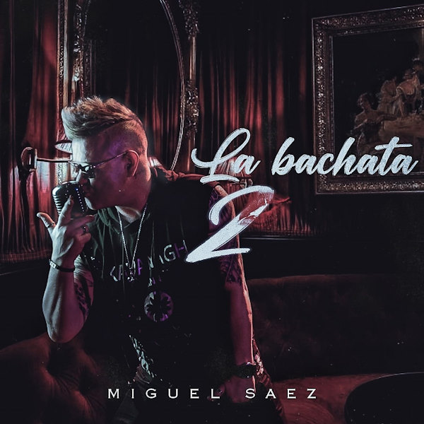 PORTADA LA BACHATA 2 MIGUEL SAEZ