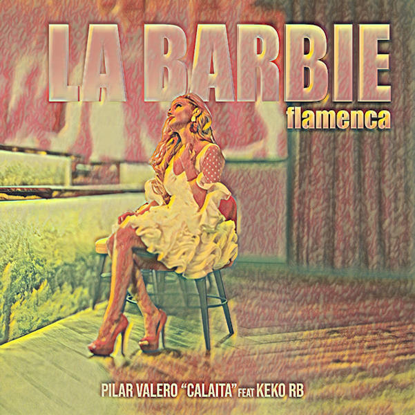 Pilar Calaita la barbie flamenca