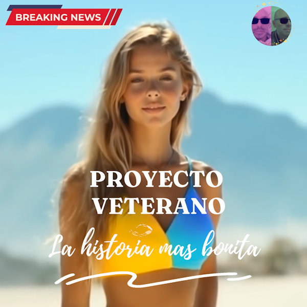 Proyecto Veterano la historia mas bonita