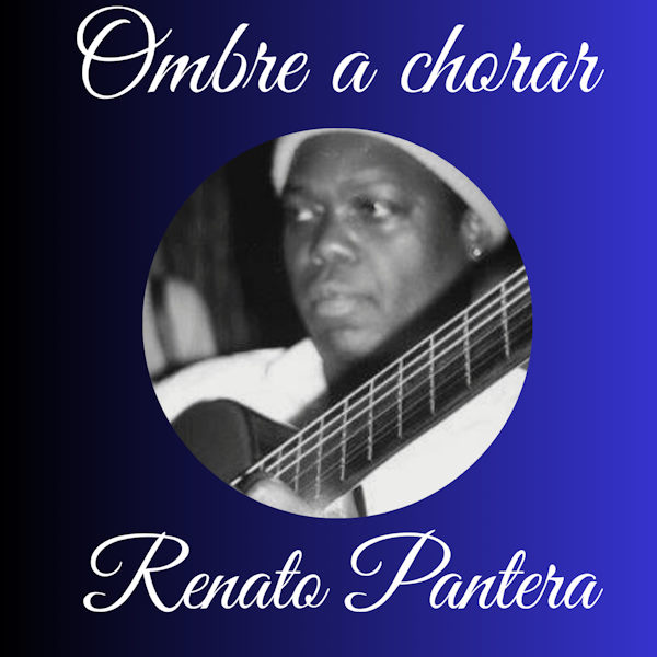Renato Pantera ombre a chorar