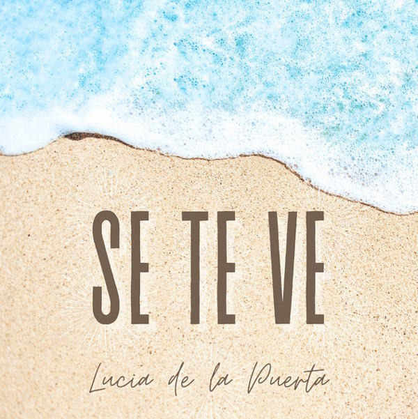 Se te Ve Lucia de la Puerta