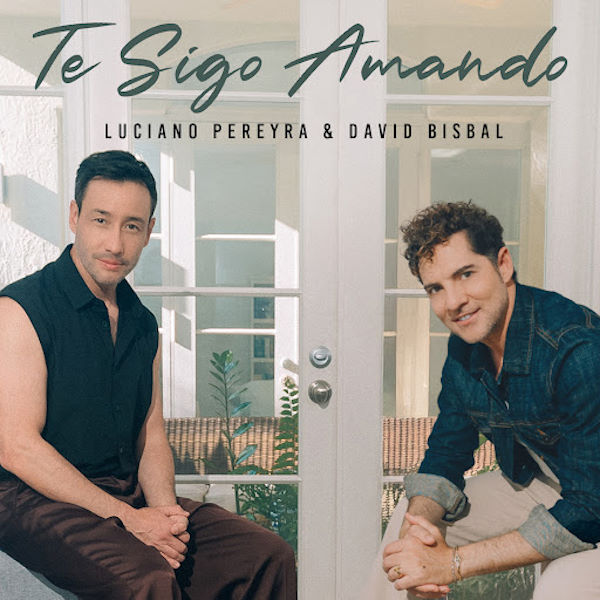 Te sigo amando bisbal y Luciano