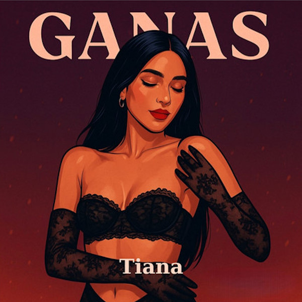 Tiana ganas