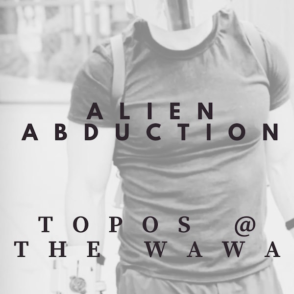 Toposthe Wawa alien abduction album cover
