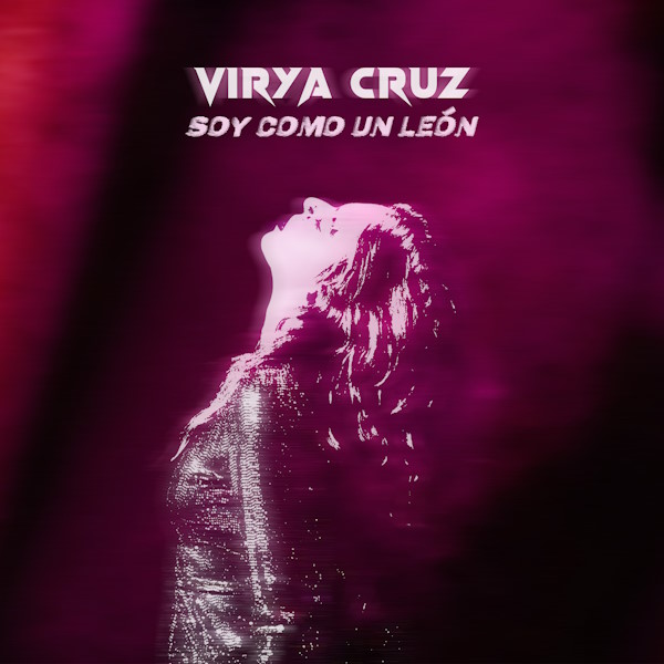 Virya Cruz soy como un len