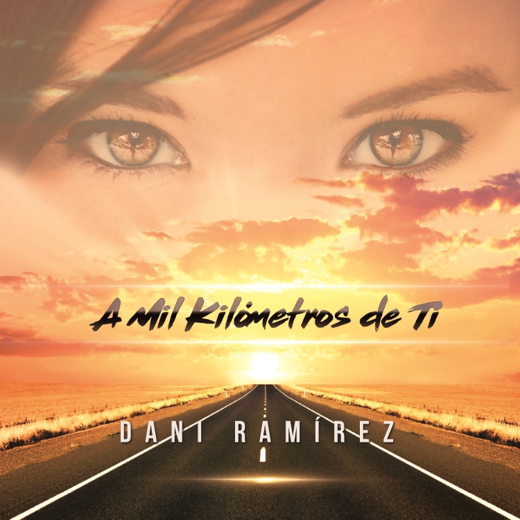 a mil KM de ti A PORTADA DANI RAMIREZ